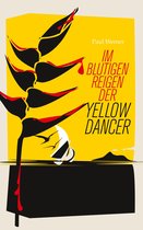 Laura Förster Trilogie 1 - Im blutigen Reigen der Yellow Dancer
