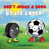 Don't Judge A Book By Its Cover!