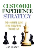 Customer Experience Strategy-Paperback