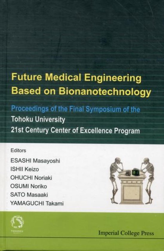 Future Medical Engineering Based On Bionanotechnology - Proc ... - cover