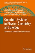 Progress in Theoretical Chemistry and Physics 30 - Quantum Systems in Physics, Chemistry, and Biology