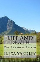 Life and Death