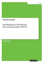 Preisbildung im OEffentlichen Personennahverkehr (OEPNV)