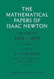The Mathematical Papers of Sir Isaac Newton-The Mathematical Papers of Isaac Newton: Volume 7, 1691–1695