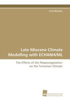 Late Miocene Climate Modelling with Echam4/ML