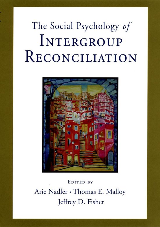 Social Psychology of Intergroup Reconciliation - cover