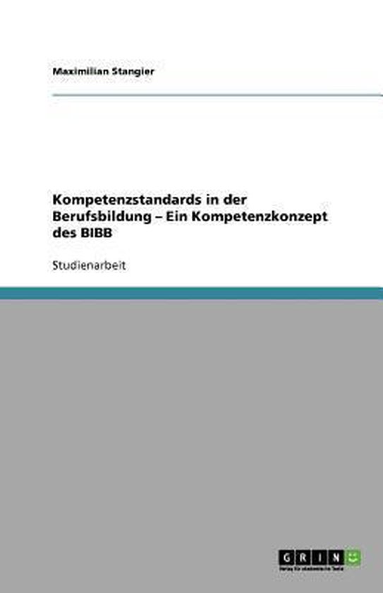 Kompetenzstandards in der Berufsbildung - Ein Kompetenzkonze ... - cover