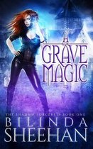 A Grave Magic