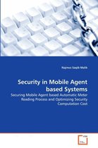 Security in Mobile Agent based Systems