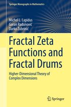 Springer Monographs in Mathematics - Fractal Zeta Functions and Fractal Drums