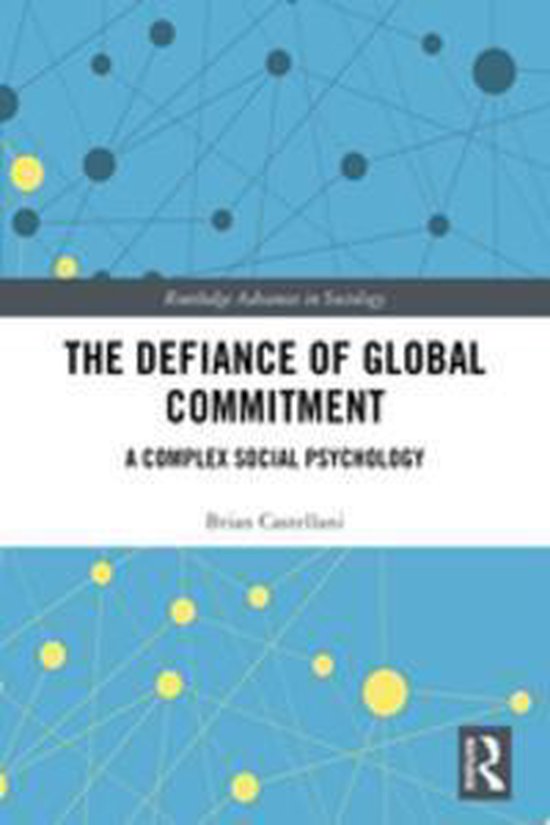 Complexity in Social Science - The Defiance of Global Commit ... - cover