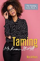The Taming Series 3 - Taming Mr. Know-It-All