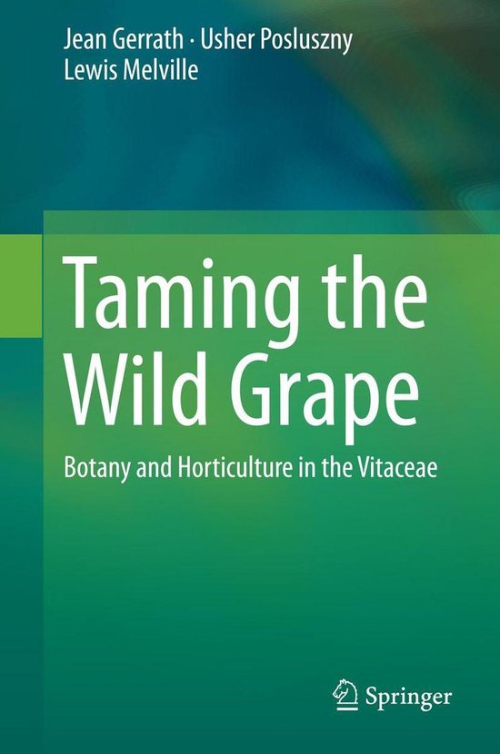 Biomedical and Life Sciences (R0) - Taming the Wild Grape - cover