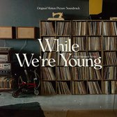 While We Were Young