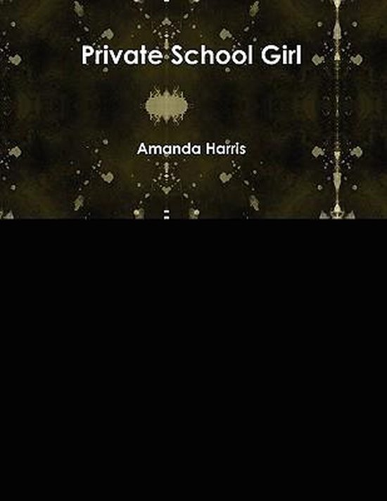 Bol Com Private School Girl Amanda Harris Boeken