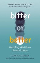 Bitter or Better
