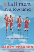 A Tall Man In A Low Land