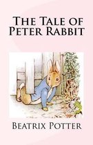 Beatrix Potter - The Tale of Peter Rabbit