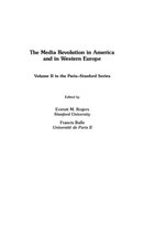 The Media Revolution in America and in Western Europe