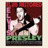 Elvis Restored - The Complete First Lp And 13 Bonu
