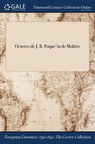 Oeuvres de J. B. Poqueľ'in de Molière