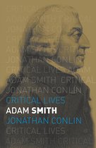 Critical Lives - Adam Smith
