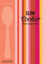 My Kitchen: Slow Cooker