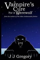 A Vampire's Cure for a Werewolf