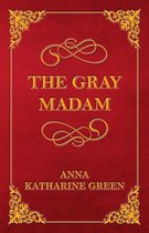 The Gray Madam