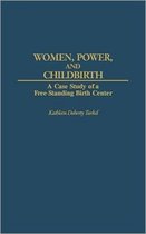 Women, Power, and Childbirth