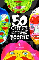 Tendencias gastronómicas - 50 chefs que debes conocer para ser un buen foodie