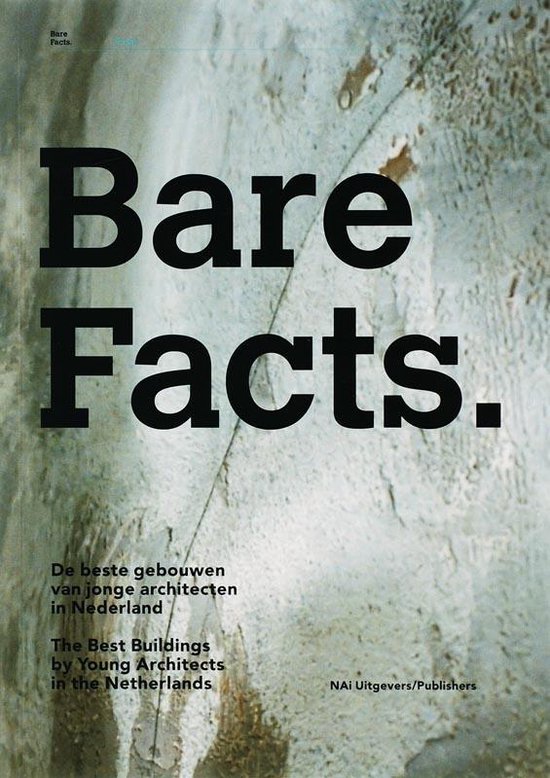 Cover van het boek 'Bare Facts + DVD / druk 1' van Saskia van Stein
