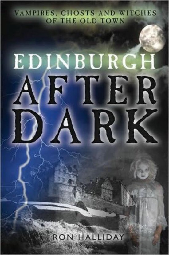 Edinburgh After Dark, Ron Halliday 9781845022891 Boeken