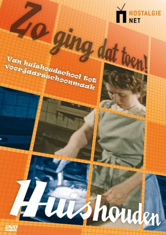 DVD hoes met oranje en witte tegels. Een collage van zwart-wit beelden van huishoudelijk werk. Grote tekst 'Zo ging dat toen!' en 'Huishouden'.