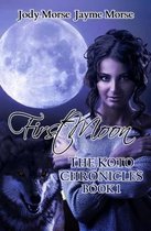 First Moon (the Koto Chronicles, Book 1)