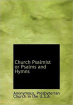 Church Psalmist or Psalms and Hymns