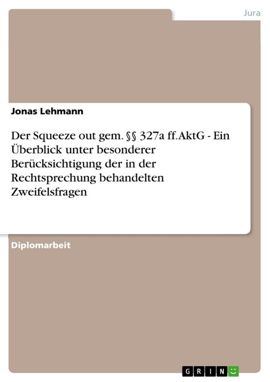 Der Squeeze Out Gem. �� 327A Ff. Aktg - Ein �Berblick  ... - cover