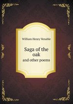 Saga of the oak and other poems