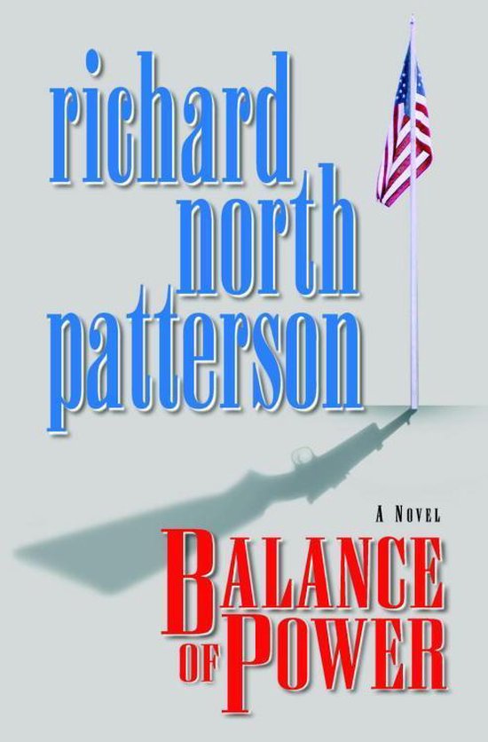 Boek "Balance of Power" van Richard North Patterson, met Amerikaanse vlag en schaduw van een geweer.