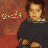 Seeds - Waylon