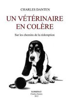 Un veterinaire en colere