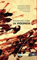 Sociología y política - Reflexiones sobre la violencia