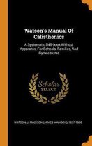 Watson's Manual of Calisthenics