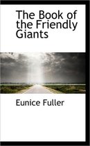 The Book of the Friendly Giants