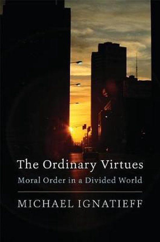 Boek cover The Ordinary Virtues van Michael Ignatieff (Paperback)