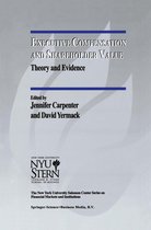 The New York University Salomon Center Series on Financial Markets and Institutions 4 - Executive Compensation and Shareholder Value