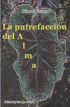 La Putrefacci n del Alma