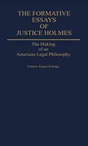 Contributions in American Studies-The Formative Essays of Justice Holmes
