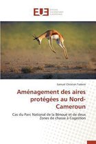 Omn.Univ.Europ.- Aménagement Des Aires Protégées Au Nord-Cameroun