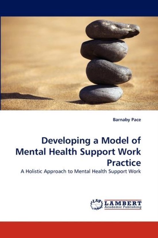 Developing a Model of Mental Health Support Work Practice